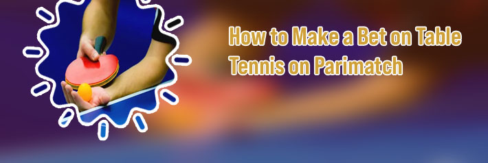Bet on table tennis